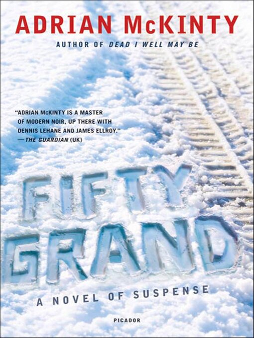 Title details for Fifty Grand by Adrian McKinty - Available